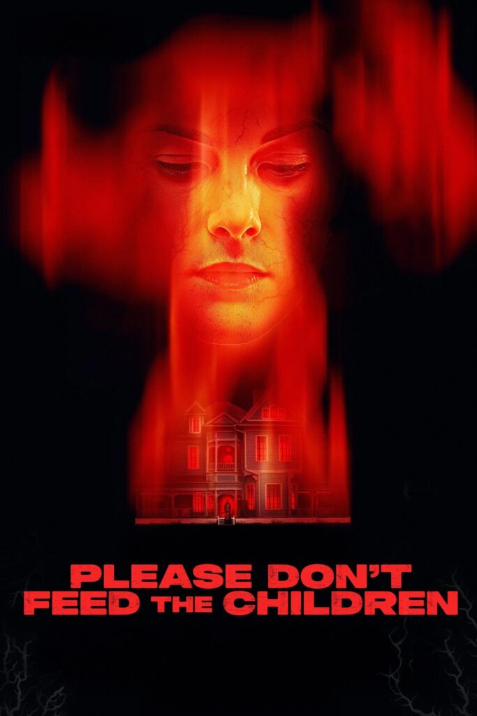 Please Don't Feed the Children (2025)