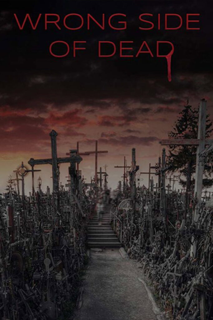 Wrong Side of Dead (2026)